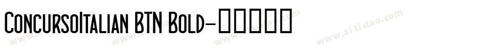 ConcursoItalian BTN Bold字体转换
